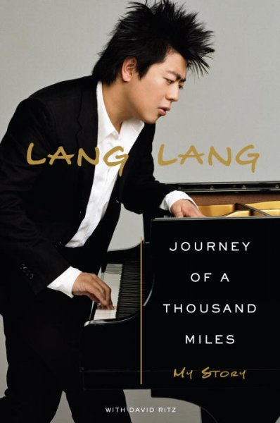 Journey of a thousand miles : my story / Lang Lang with David Ritz.