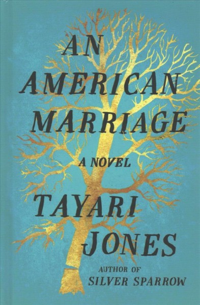 An American marriage / Tayari Jones.