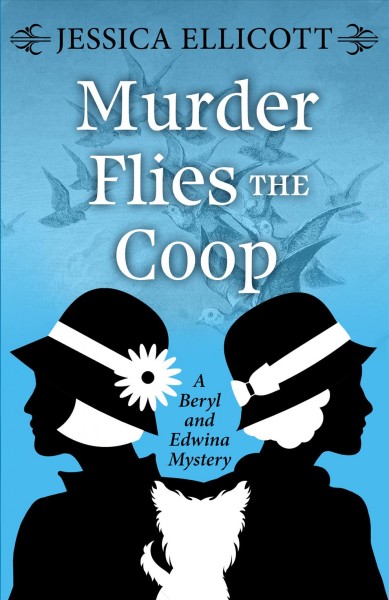 Murder flies the coop [large print] / Jessica Ellicott.