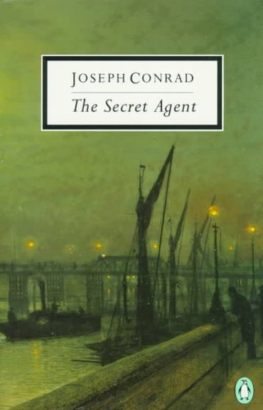 The secret agent : a simple tale / Joseph Conrad ; edited with an introduction and notes by Martin Seymour Smith. --