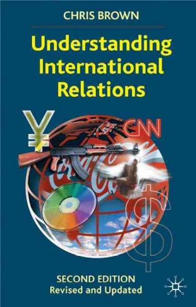 Understanding international relations / Chris Brown.
