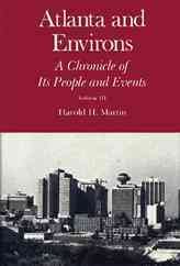 Atlanta and environs; [electronic resource] / a chronicle of its people and events.