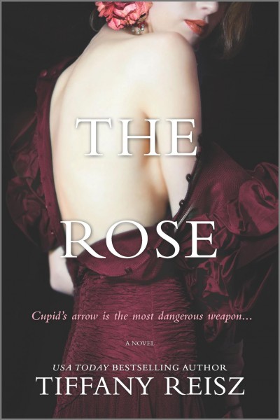 The rose / Tiffany Reisz.