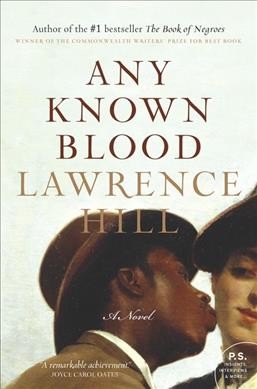 Any known blood / Lawrence Hill.
