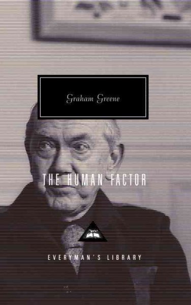 The human factor / Graham Greene ; with an introduction by Peter Kemp.