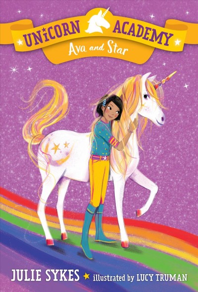Ava and Star / Julie Sykes ; illustrated by Lucy Truman.