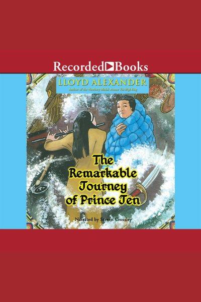 The remarkable journey of Prince Jen [electronic resource] / Lloyd Alexander.
