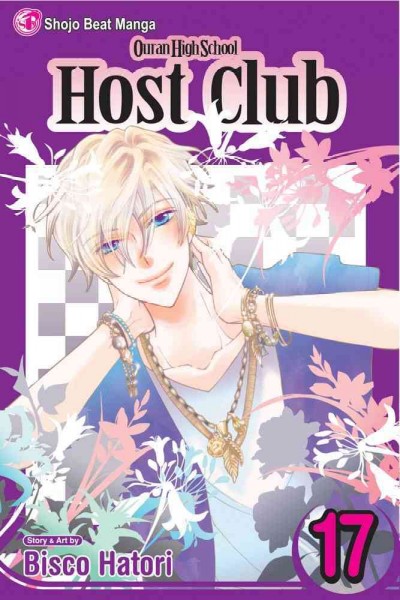 Ouran High School Host Club. Vol. 17 / Bisco Hatori ; [translation, Su Mon Han ; touch-up art & lettering, Gia Cam Luc].