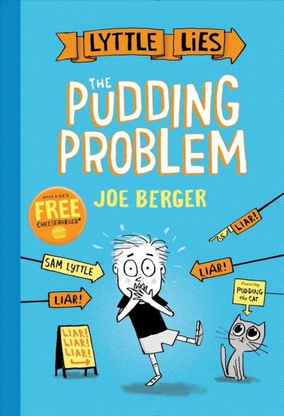 Lyttle lies. The pudding problem / Joe Berger.