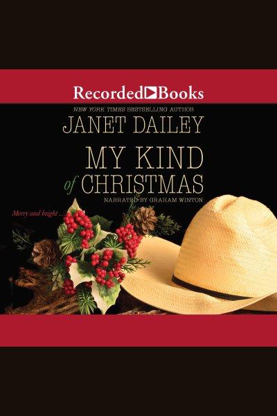 My kind of Christmas [electronic resource] / Janet Dailey.
