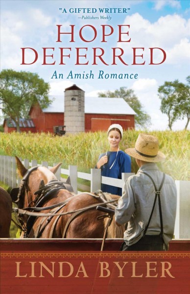 Hope deferred : an Amish romance / Linda Byler.