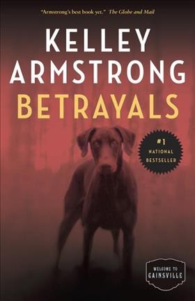 Betrayals / Kelley Armstrong.