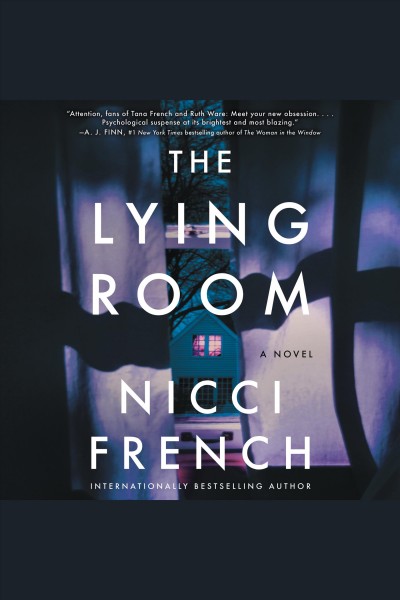 The lying room : a novel / Nicci French.