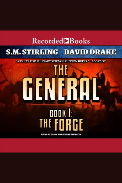 The forge [electronic resource] / S.M. Stirling and David Drake.