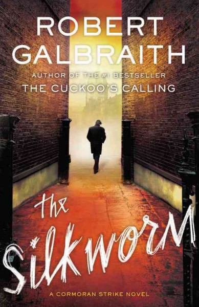 The silkworm / Hardcover{} Robert Galbraith.