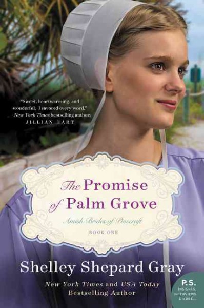 Promise of Palm Grove, The  Trade Paperback{} Shelley Shepard Gray.