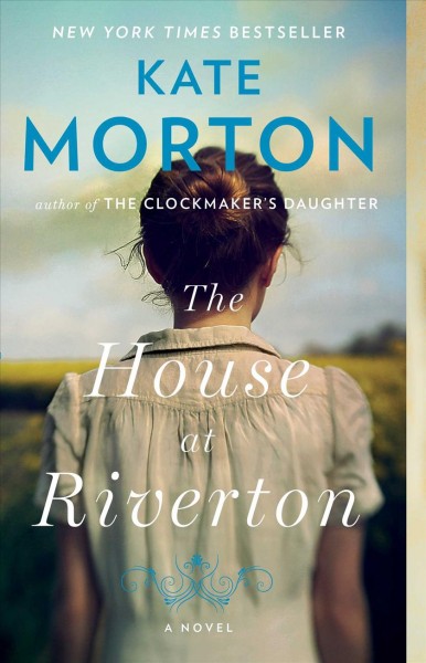 House at Riverton :, The  Trade Paperback{} Kate Morton.