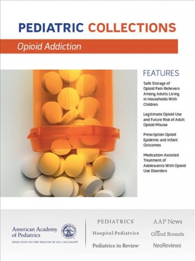 Pediatric collections. Opioid addiction.