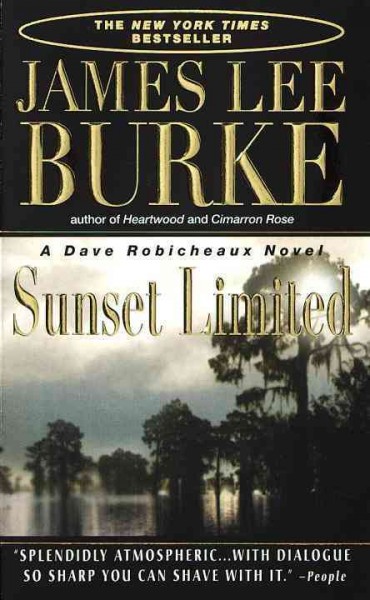 Sunset Limited : v. 10 : Dave Robicheaux Series / James Lee Burke.