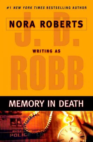 Memory in Death : v.22 : In Death Series / J. D. Robb.