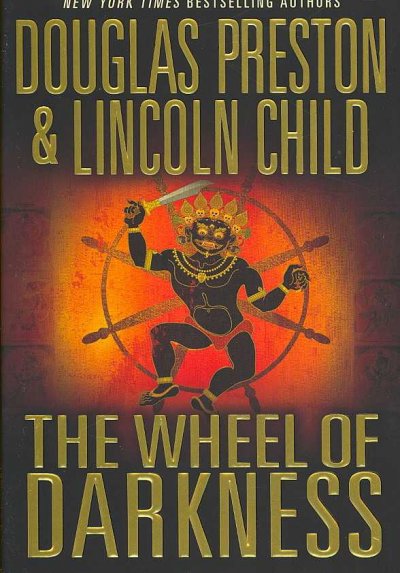 The Wheel of Darkness : v. 8 : Pendergast / Douglas Preston & Lincoln Child.