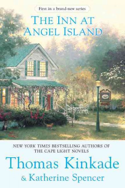 The Inn at Angel Island : v.1 : Angel Island / Thomas Kinkade & Katherine Spencer.