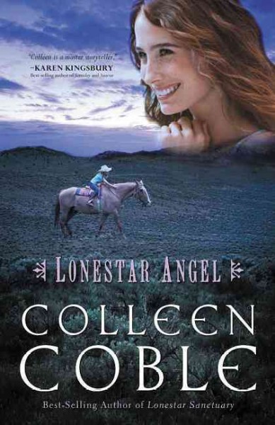 Lonestar angel : v. 4 : Lonestar / Colleen Coble.