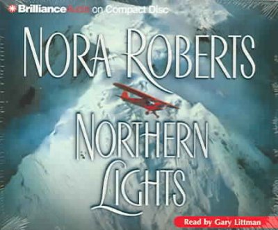 Northern lights [sound recording] / Nora Roberts.