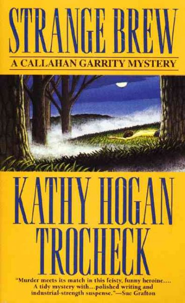 Strange Brew : v.6 : Callahan Garrity / Kathy Hogan Trocheck.