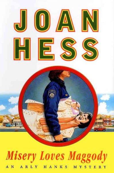 Misery Loves Maggody : v.11 : Arly Hanks Mystery / Joan Hess.