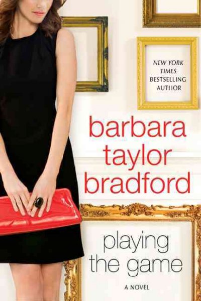 Les pièges de l'amour / Barbara Taylor Bradford.