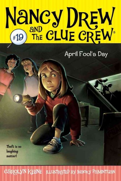 April Fool's Day / by Carolyn Keene ; illustrated by Macky Pamintuan.