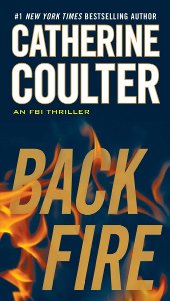 Backfire : v. 16 : FBI Thriller / Catherine Coulter.
