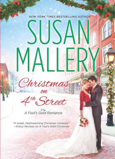 Christmas on 4th Street : v. 14 : Fool's Gold / Susan Mallery.
