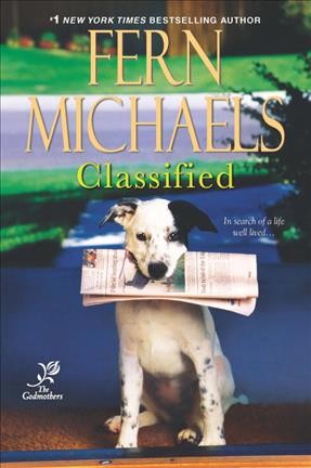 Classified : v. 6 : The Godmothers / Fern Michaels.