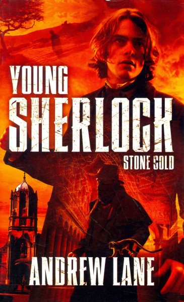Stone Cold : v. 7 : Young Sherlock Holmes / Andrew Lane.