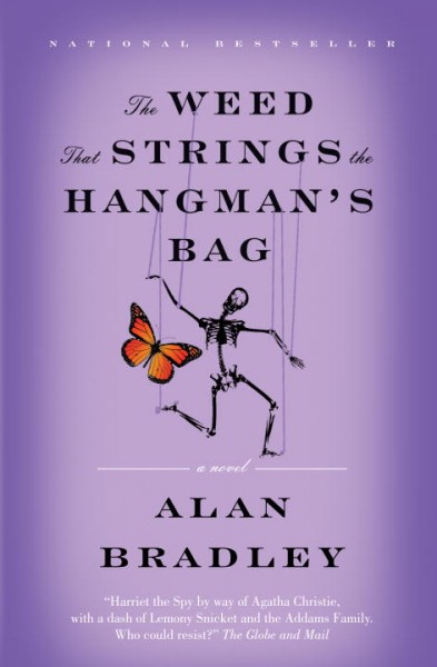 The Weed That Strings the Hangman's Bag : v. 2 : Flavia de Luce Mystery / Alan Bradley.
