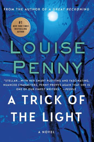 A trick of the light : v. 7 : Chief Inspector Gamache / Louise Penny.