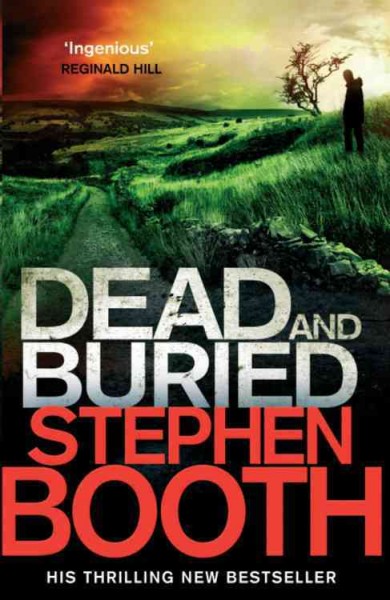 Dead and Buried : v. 12 : Ben Cooper and Diane Fry / Stephen Booth.