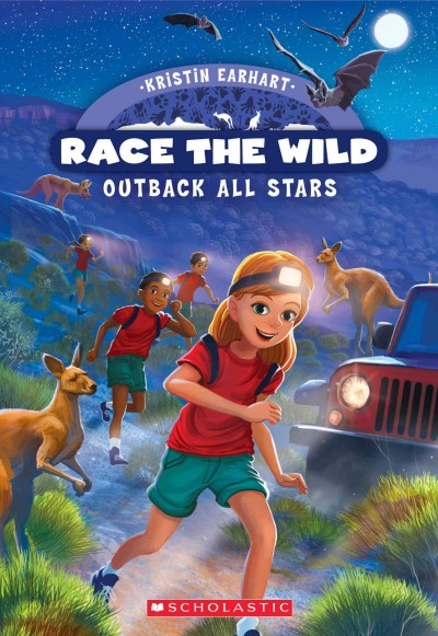 Outback All-Stars : v. 5 : Race the Wild / by Kristin Earhart ; illustrated by Erwin Madrid.