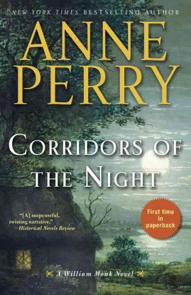 Corridors of the Night : v. 21 : William Monk / Perry, Anne.