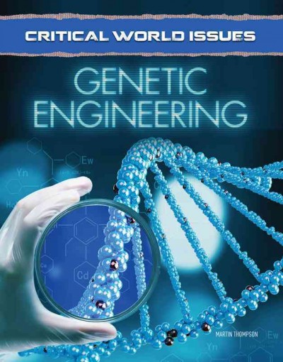Genetic engineering / Martin Thompson.