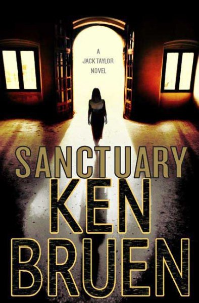 Sanctuary : v. 7 : Jack Taylor / Ken Bruen.