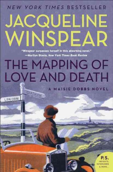 The Mapping of Love and Death : v. 7 : Maisie Dobbs / Jacqueline Winspear.