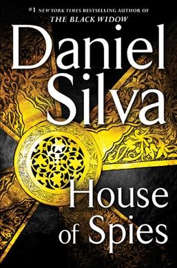 House of Spies : v. 17 : Gabriel Allon / Daniel Silva.