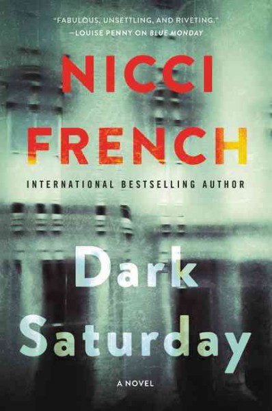 Dark Saturday : v. 6 : Frieda Klein / Nicci French.