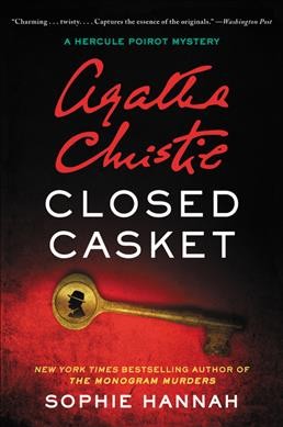 Closed Casket : v. 2 : New Hercule Poirot Mystery / Sophie Hannah.
