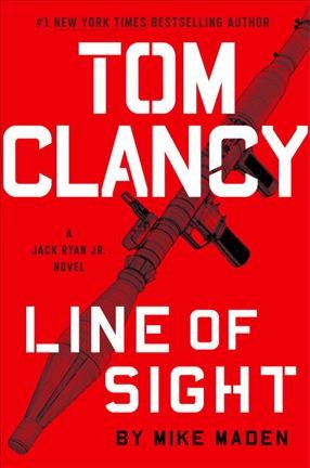 Line of Sight/ Clancy, Tom.