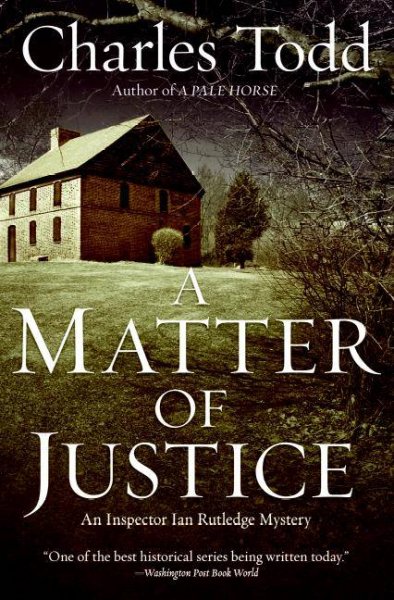A matter of justice : v. 11 : / Charles Todd.
