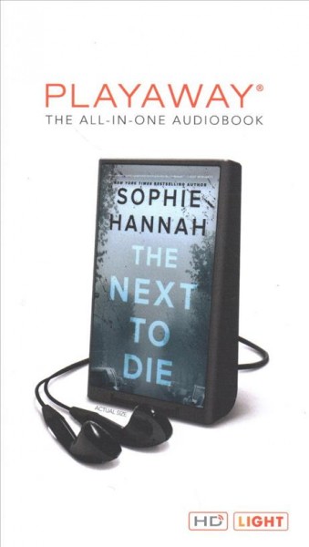 The Next to Die / Sophie Hannah.